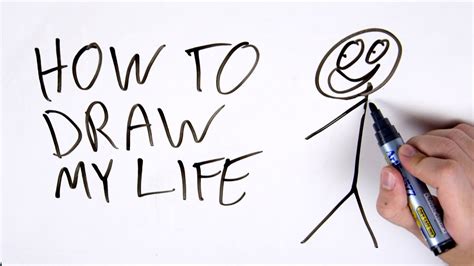 DRAW MY LIFE .